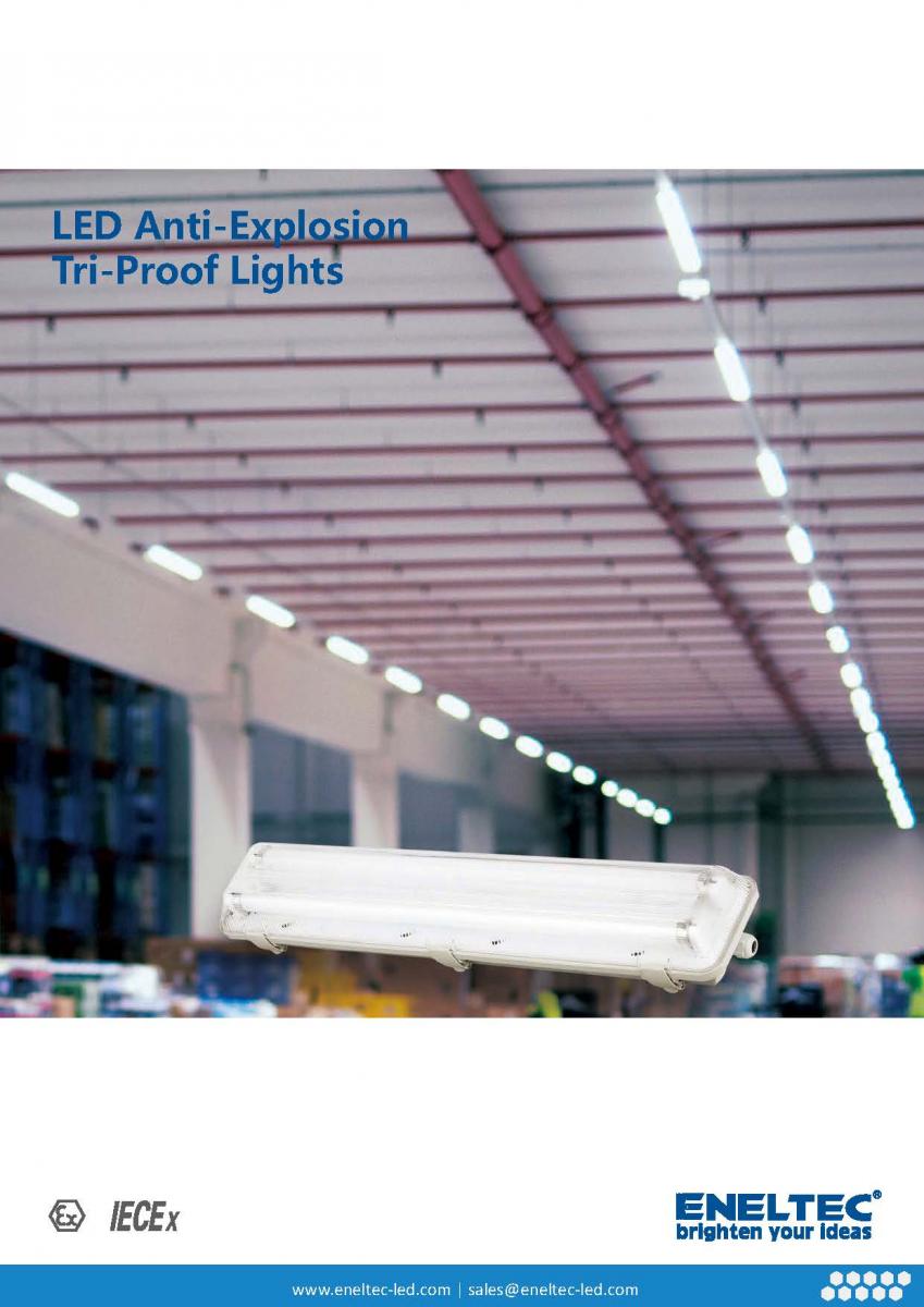 LED Anti-Explosion Tri-Proof Lights